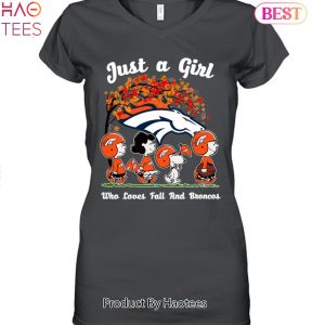 Just A Girl Who Loves Fall And Denver Broncos Unisex T-Shirt