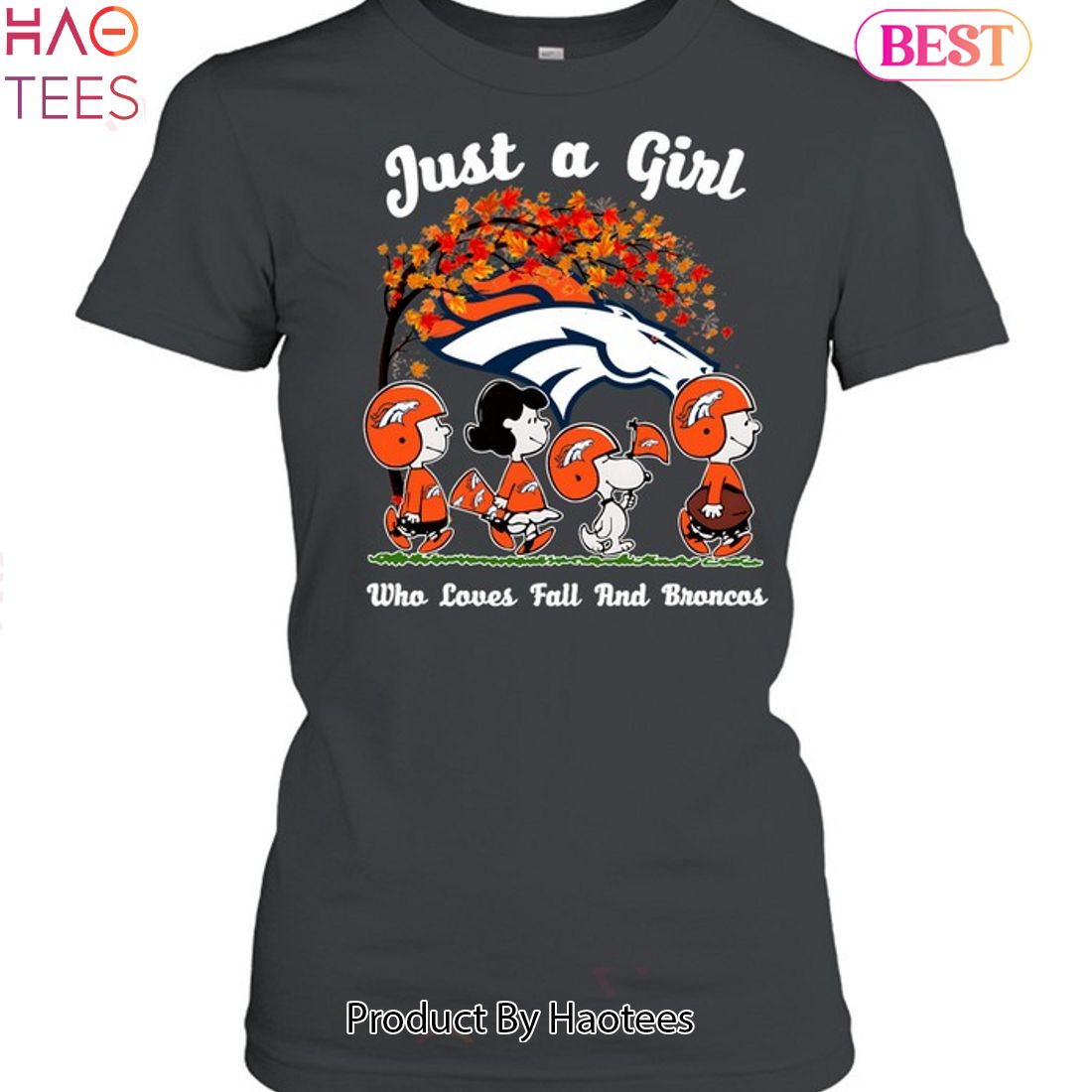 Just A Girl Who Loves Fall And Denver Broncos Unisex T-Shirt Just A Girl Who Loves Fall And Denver Broncos Unisex T-Shirt