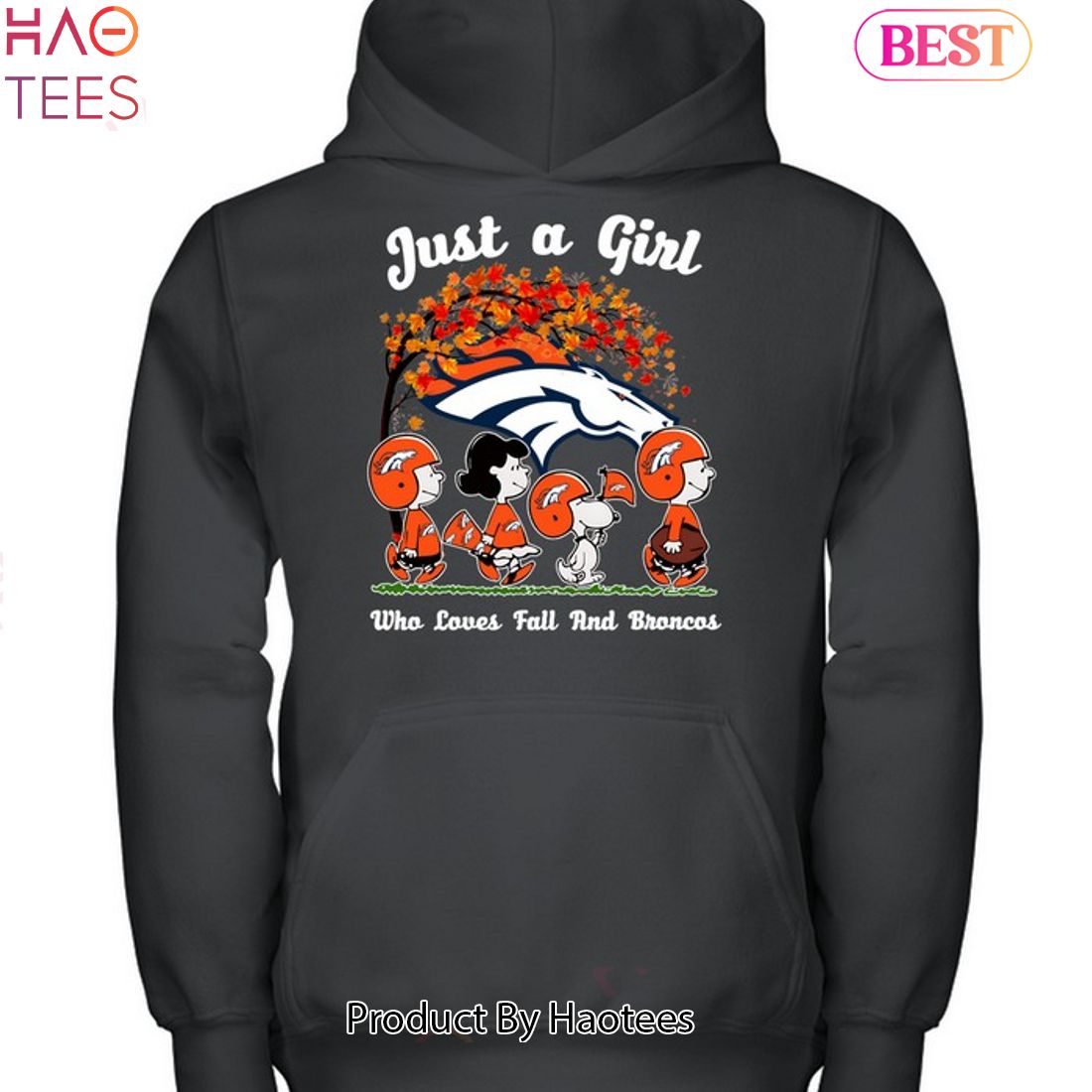 Just A Girl Who Loves Fall And Denver Broncos Unisex T-Shirt Just A Girl Who Loves Fall And Denver Broncos Unisex T-Shirt