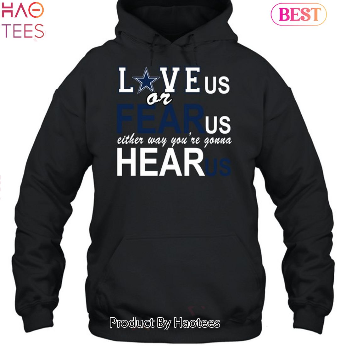 Love Us Or Fear Us Dallas Cowboys Unisex T-Shirt Love Us Or Fear Us Dallas Cowboys Unisex T-Shirt