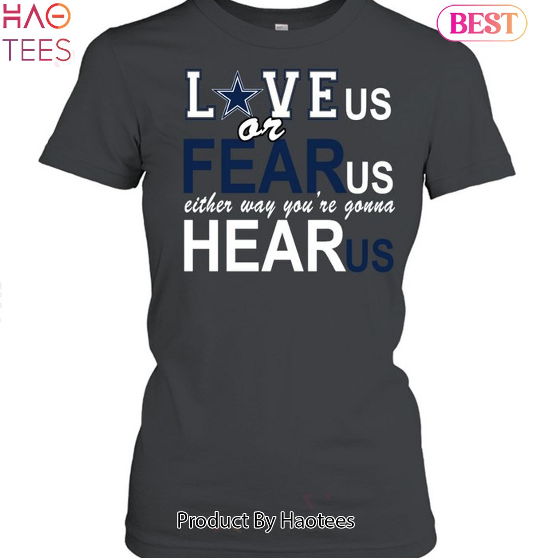 Love Us Or Fear Us Dallas Cowboys Unisex T-Shirt Love Us Or Fear Us Dallas Cowboys Unisex T-Shirt