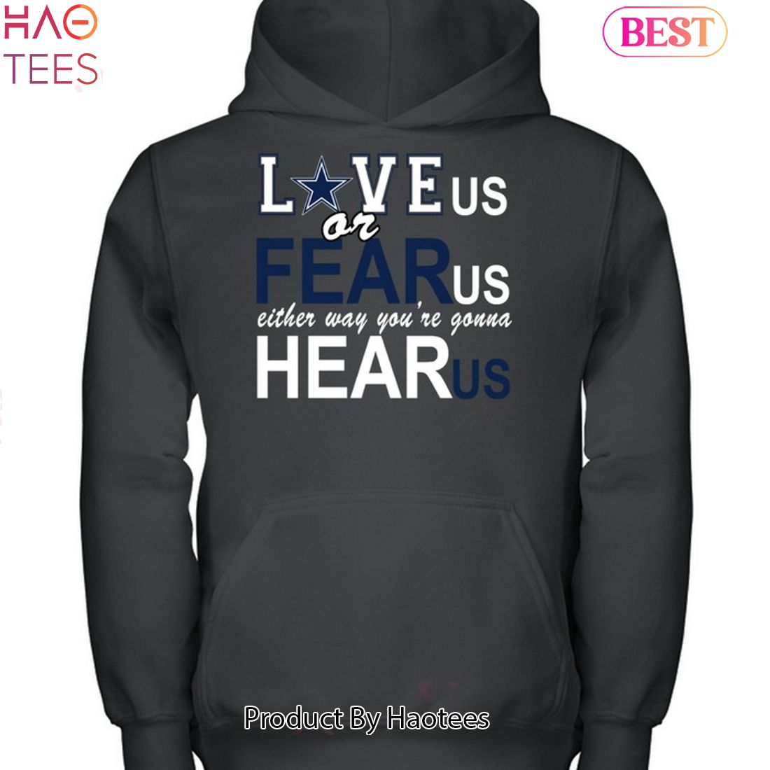Love Us Or Fear Us Dallas Cowboys Unisex T-Shirt Love Us Or Fear Us Dallas Cowboys Unisex T-Shirt