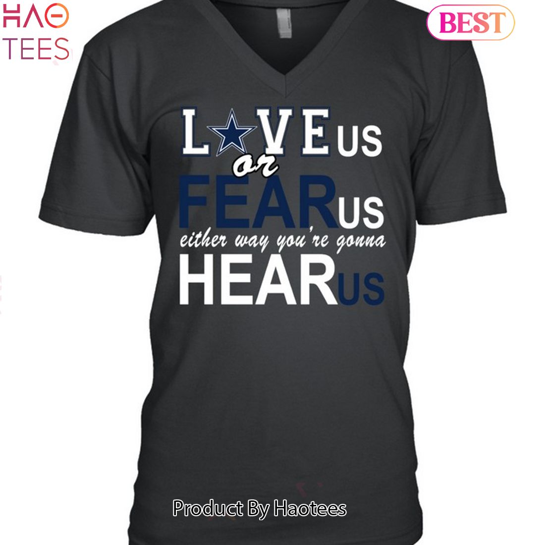 Love Us Or Fear Us Dallas Cowboys Unisex T-Shirt Love Us Or Fear Us Dallas Cowboys Unisex T-Shirt