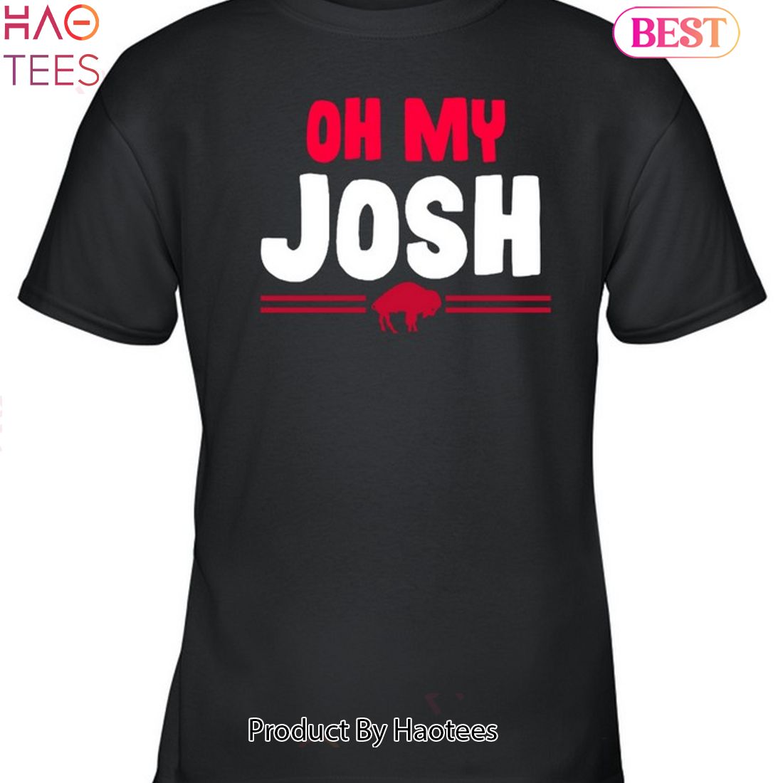 Oh My Josh Allen T-Shirt - Buffalo Bills