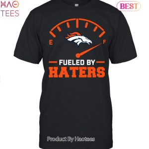 NEW Fueled By Haters Denver Broncos Unisex T-Shirt