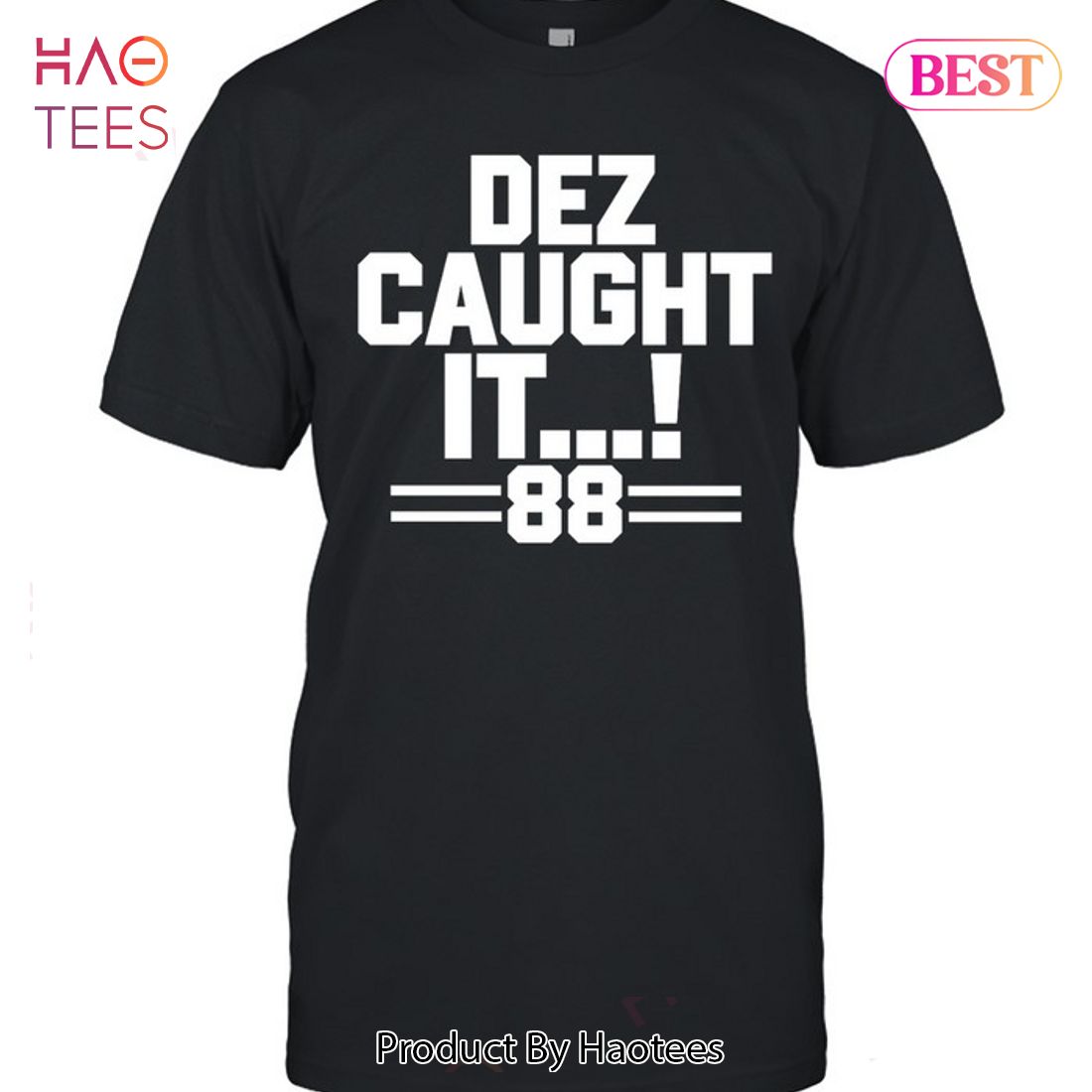 HOT TREND Dez Caught It Dallas Cowboys Unisex T-Shirt