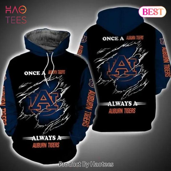 [AVAILABLE] Always A Auburn Tigers Fan 3D Hoodie Auburn Tigers Fans Gift