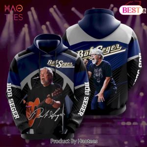 AVAILABLE Bob Seger 3D Hoodie All Full Print For Men And Women