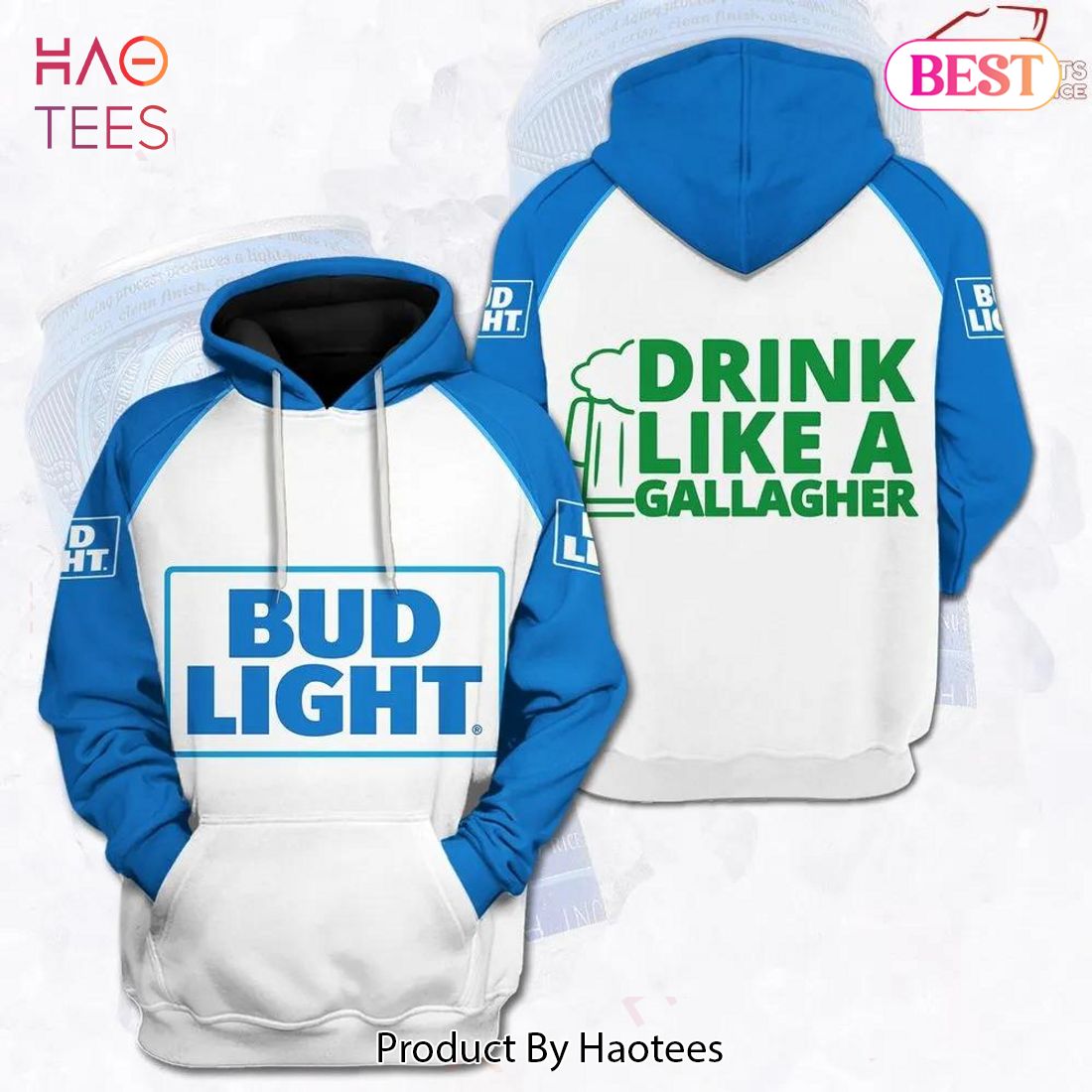 [AVAILABLE] Bud Light Drink Like A Gallagher 3D Hoodie