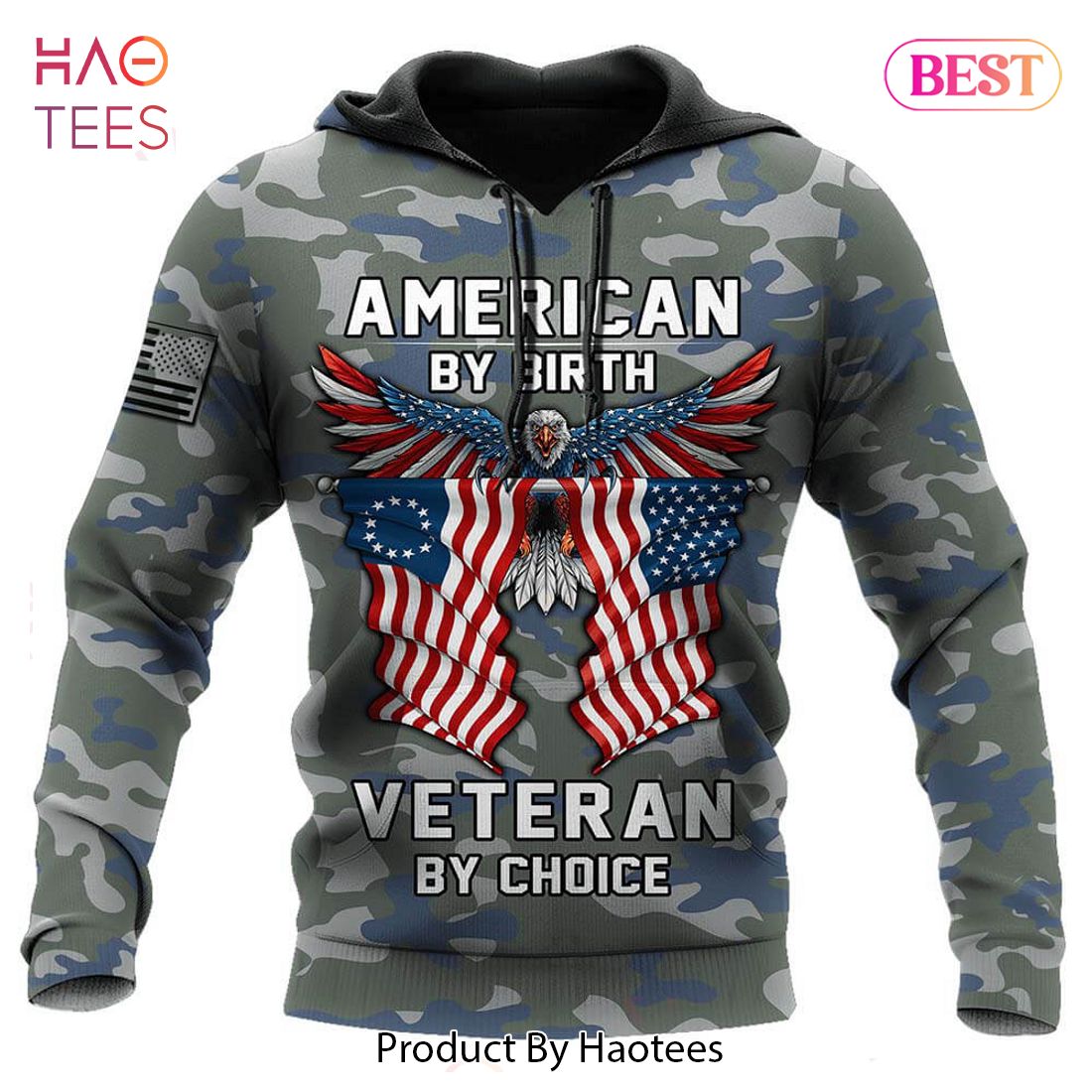 HOT American By Birth Veteran By Choice 3ded Hoodie Veterans Day Quotes