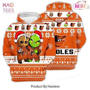 HOT Baltimore Orioles Baby Groot And Grinch Best Friends Football American Ugly Christmas 3D Hoodie