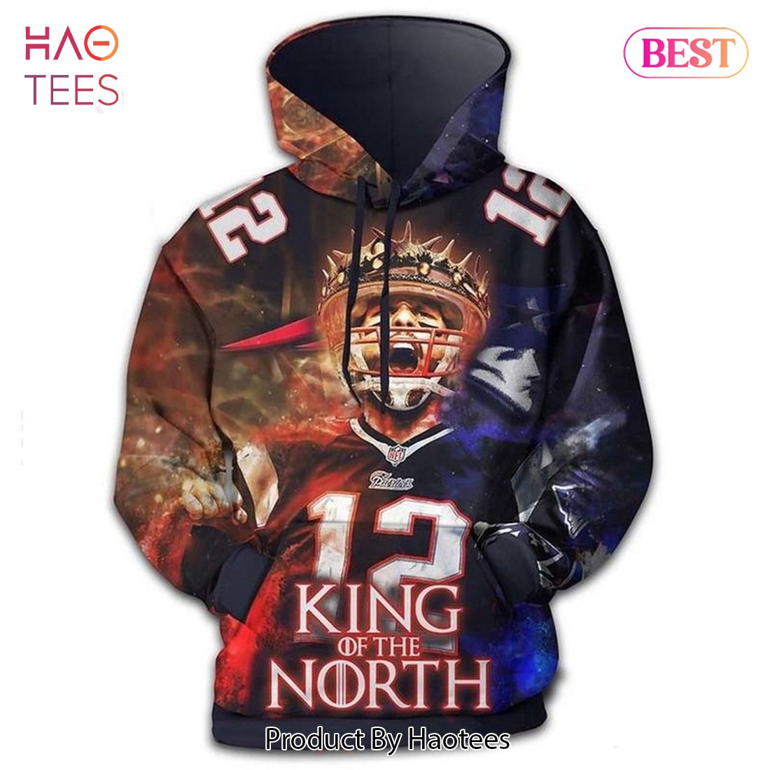 HOT TREND  12 Tom Brady New England Patriots King Of The North 3D Hoodieed Luxury Store