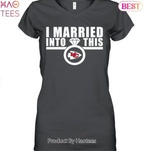 I Married Into This Kansas City Chiefs Unisex T-Shirt