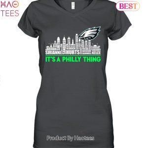 It Is Philly Thing Philadelphia Eagles Unisex T-Shirt