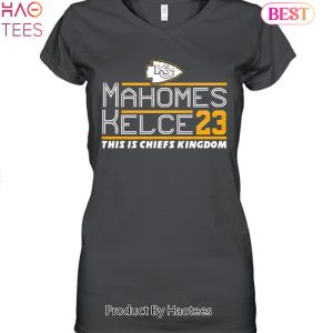 Mahomes Kelce 23 This Is Chiefs Kingdom Unisex T-Shirt