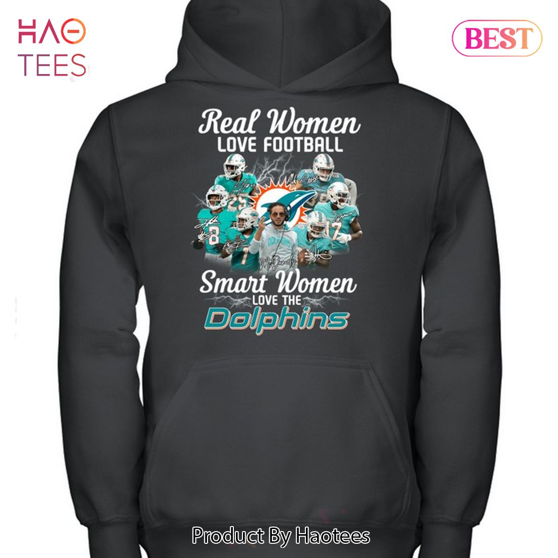 Miami Dolphins Real Women Love Football Smart Women Love The Miami Dolphins  Unisex T-Shirt