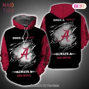 NEW Always a Alabama Crimson Tide Fan 3D Hoodie NCAA Football Gifts