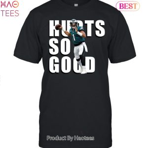 NEW Philadelphia Eagles Jalen Hurts So Good Unisex T-Shirt