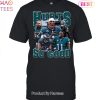 Philadelphia Eagles Jason Kelce – DeVonta Smith – Jalen Hurts Unisex T-Shirt Philadelphia Eagles Jason Kelce – DeVonta Smith – Jalen Hurts Unisex T-Shirt