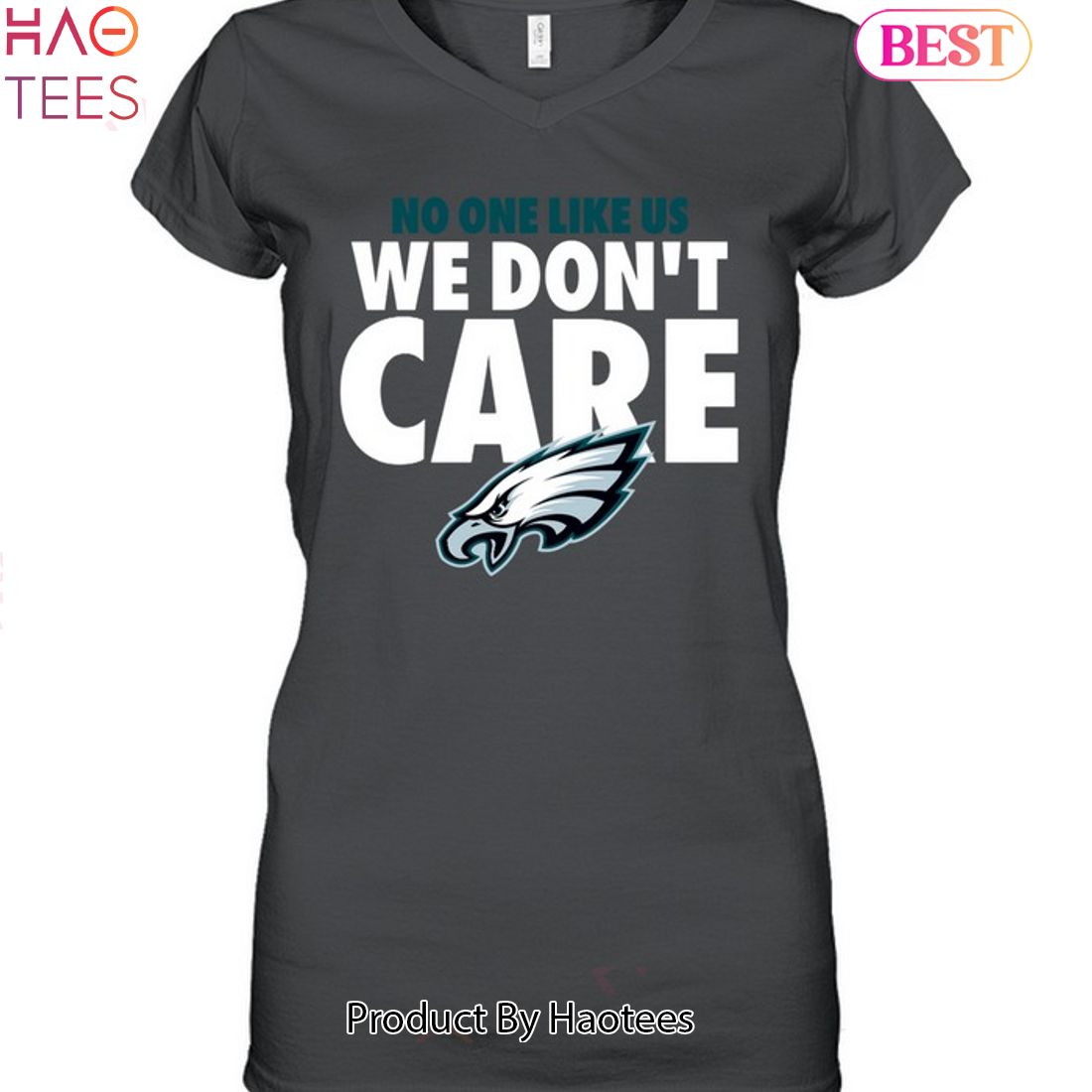 Philadelphia Eagles No One Like Us We Dont Care Unisex T-Shirt Philadelphia Eagles No One Like Us We Dont Care Unisex T-Shirt