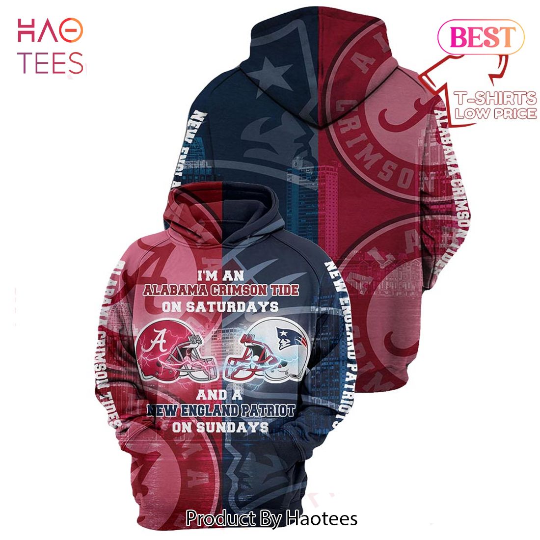PREMIUM Alabama Crimson Tide NFL I’m An Alabama Crimson Tide On Saturdays And A New England Patriots On Sundays 3D Hoodie