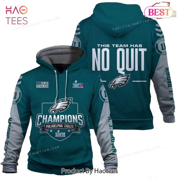 THE BEST A. J. Brown 11 This Team Has No Quit Philadelphia Eagles Super Bowl Champion 2023 3D Hoodie