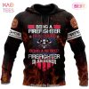 THE BEST Being A Firefighter Is A Choice 3d Hoodie Firefighter Gift Ideas