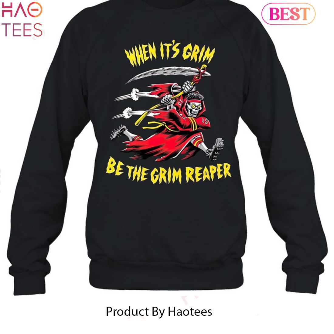 When It Grim Be The Grim Reaper Kansas City Chiefs Unisex T-Shirt When It Grim Be The Grim Reaper Kansas City Chiefs Unisex T-Shirt