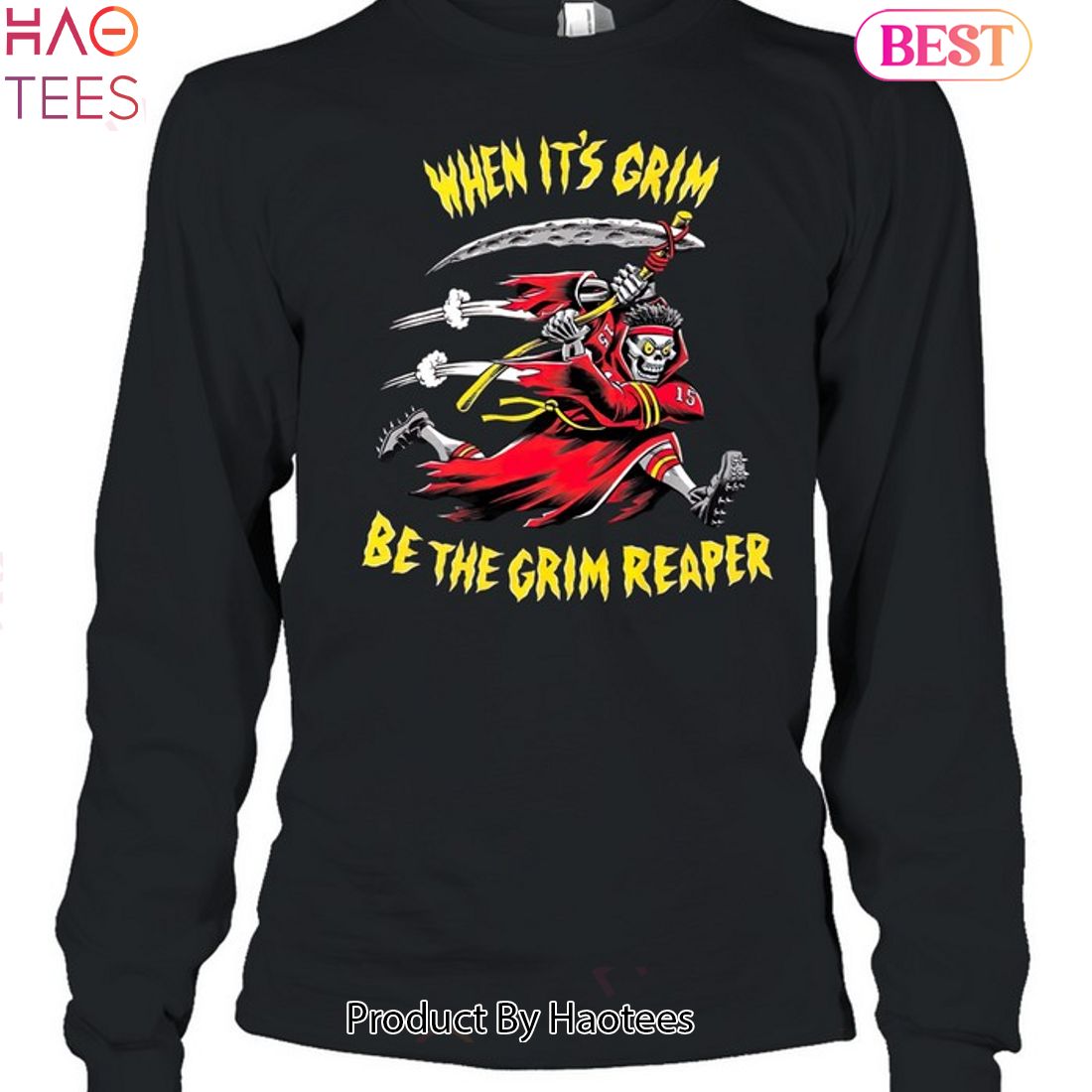 When It Grim Be The Grim Reaper Kansas City Chiefs Unisex T-Shirt When It Grim Be The Grim Reaper Kansas City Chiefs Unisex T-Shirt