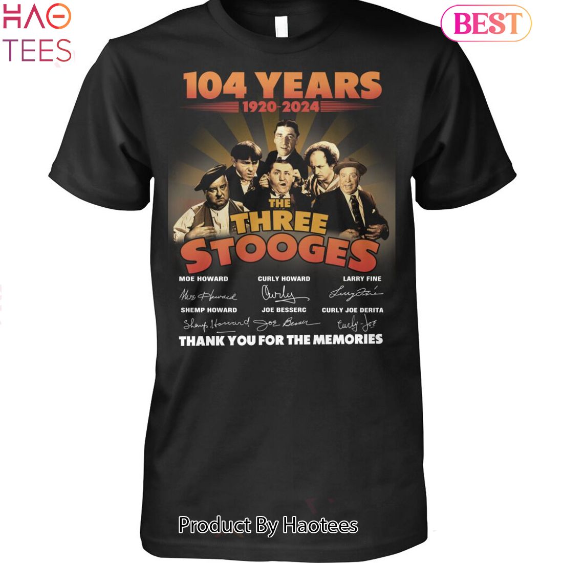 104 Years 1920-2024 The Three Stooges Thank You For The Memories Unisex T-Shirt