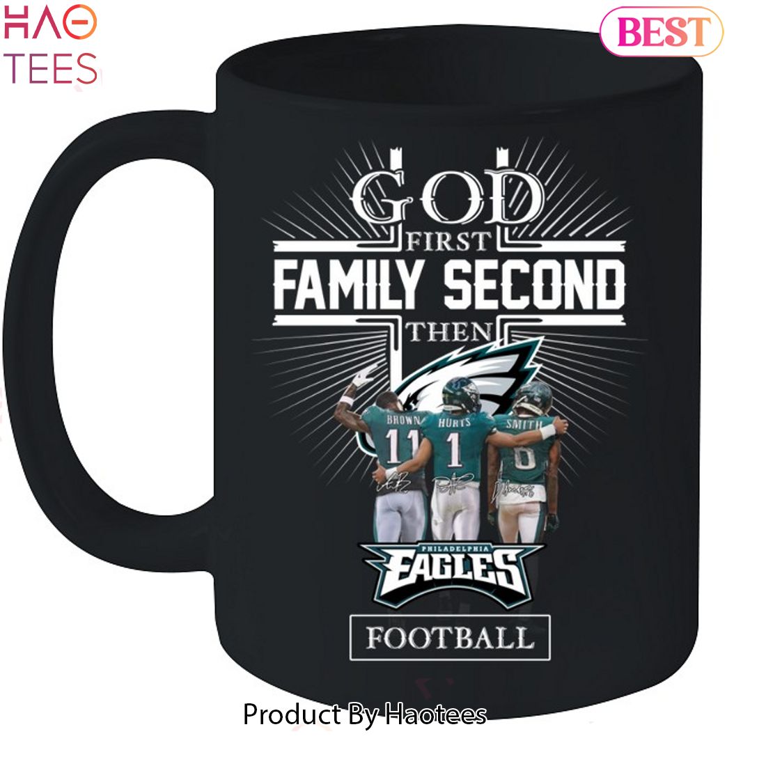 BEST 1st God Family Second Then Philadelphia Eagles Unisex T-Shirt BEST 1st God Family Second Then Philadelphia Eagles Unisex T-Shirt