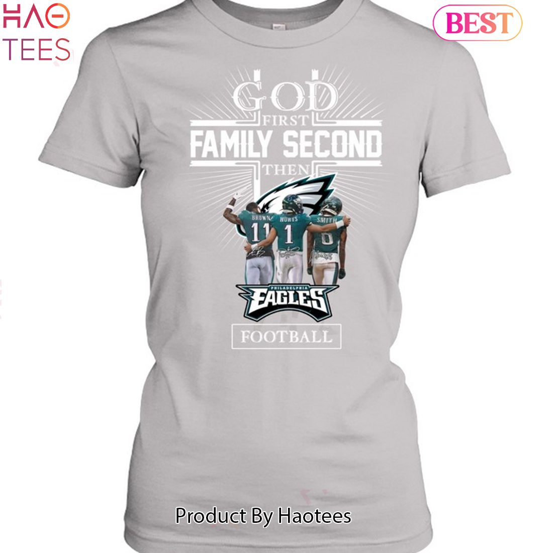 BEST 1st God Family Second Then Philadelphia Eagles Unisex T-Shirt BEST 1st God Family Second Then Philadelphia Eagles Unisex T-Shirt
