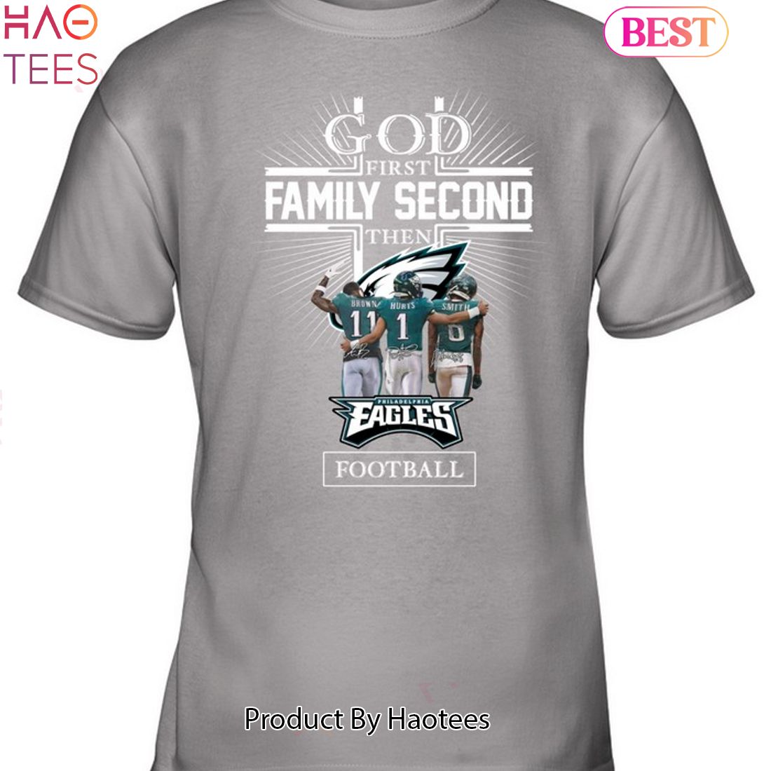 BEST 1st God Family Second Then Philadelphia Eagles Unisex T-Shirt BEST 1st God Family Second Then Philadelphia Eagles Unisex T-Shirt