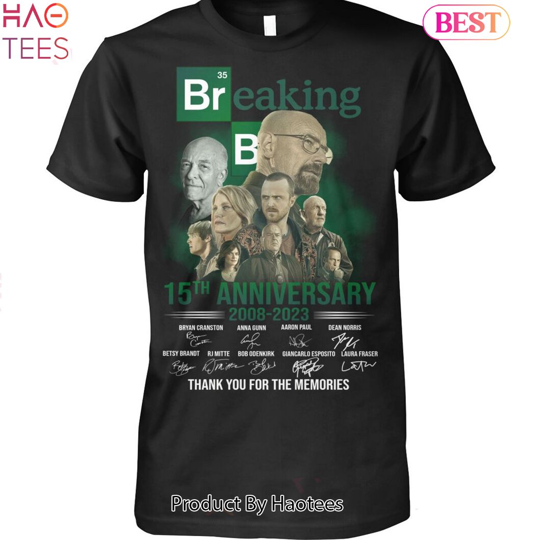Breaking Bad 15th Anniversary 2008-2023 Thank You For The Memories Unisex T-Shirt