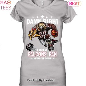 Damn Right I Am Atlanta Falcons Fan Win Or Lose Unisex T-Shirt