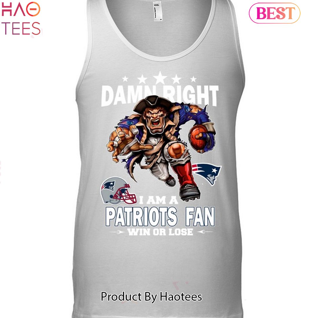 Damn Right I Am New England Patriots Fan Win Or Lose Unisex T-Shirt Damn Right I Am New England Patriots Fan Win Or Lose Unisex T-Shirt