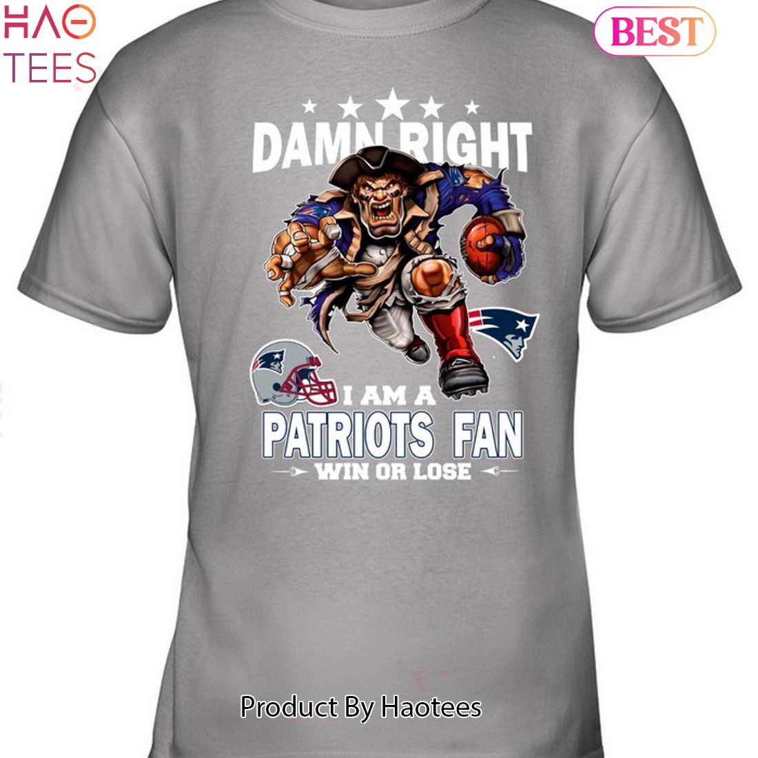 Damn Right I Am New England Patriots Fan Win Or Lose Unisex T-Shirt Damn Right I Am New England Patriots Fan Win Or Lose Unisex T-Shirt
