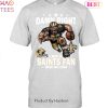 Damn Right I Am New Orleans Saints Fan Win Or Lose Unisex T-Shirt