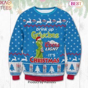 HOT TREND Coors Light Drink Up Grinches Ugly Sweater
