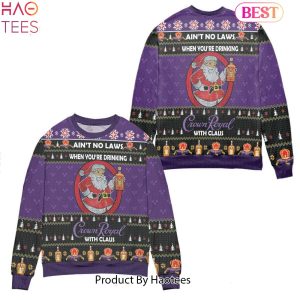 HOT TREND Crown Royal With Claus Ugly Christmas Sweater