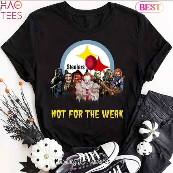 HOT TREND Halloween Pittsburgh Steelers Not For The Weak Unisex T-Shirt