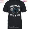HOT TREND Im Carolina Panthers Fan Unisex T-Shirt