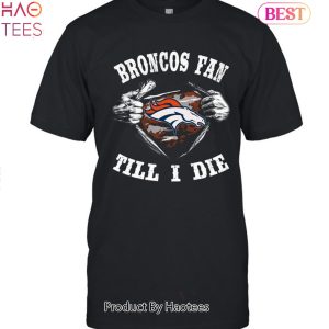 HOT TREND Im Denver Broncos Fan Unisex T-Shirt