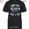 HOT TREND Im Los Angeles Rams Fan Unisex T-Shirt