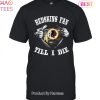 HOT TREND Im Washington Commanders Fan Unisex T-Shirt
