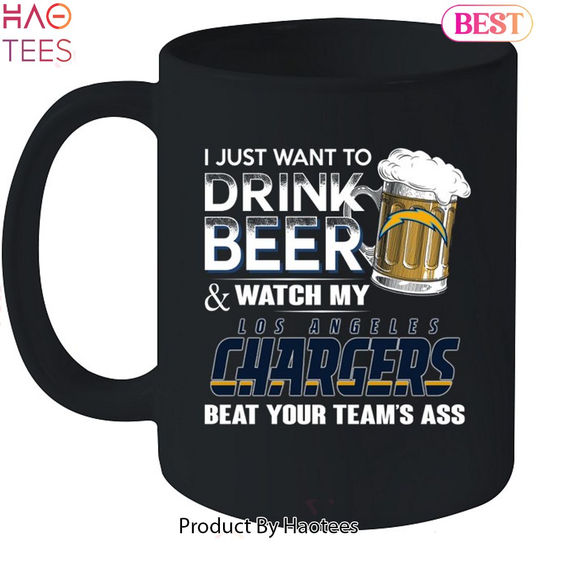 I Just Want To Drink Beer & Watch My Los Angeles Chargers Beat Your Team Ass Unisex T-Shirt I Just Want To Drink Beer & Watch My Los Angeles Chargers Beat Your Team Ass Unisex T-Shirt