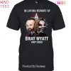 In Memory Of Bray Wyatt & Luke Harper Unisex T-Shirt