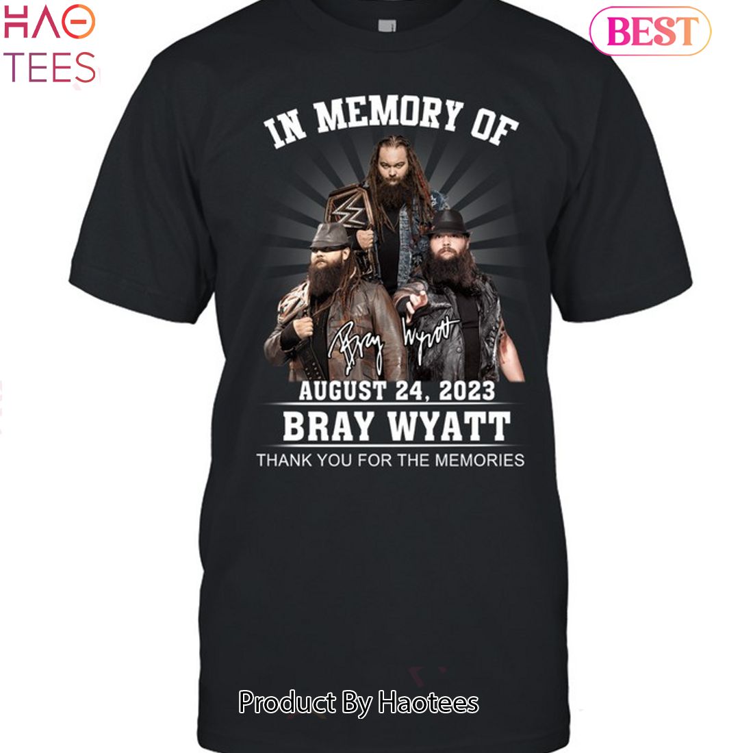 In Memory Of Bray Wyatt August - 24 2023 Thank You For The Memories Unisex  T-Shirt