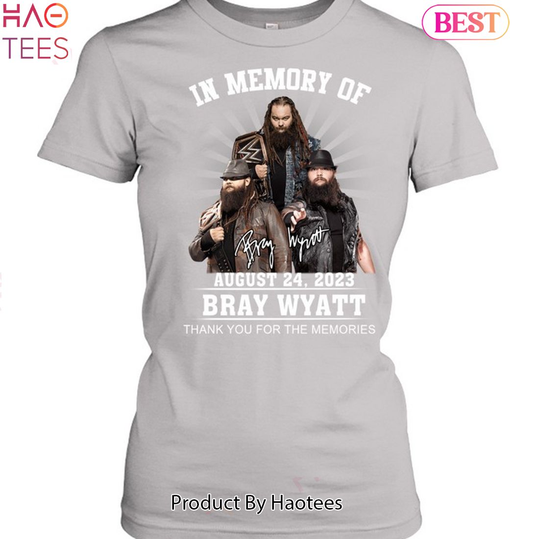 In Memory Of Bray Wyatt August - 24 2023 Thank You For The Memories Unisex T-Shirt In Memory Of Bray Wyatt August - 24 2023 Thank You For The Memories Unisex T-Shirt