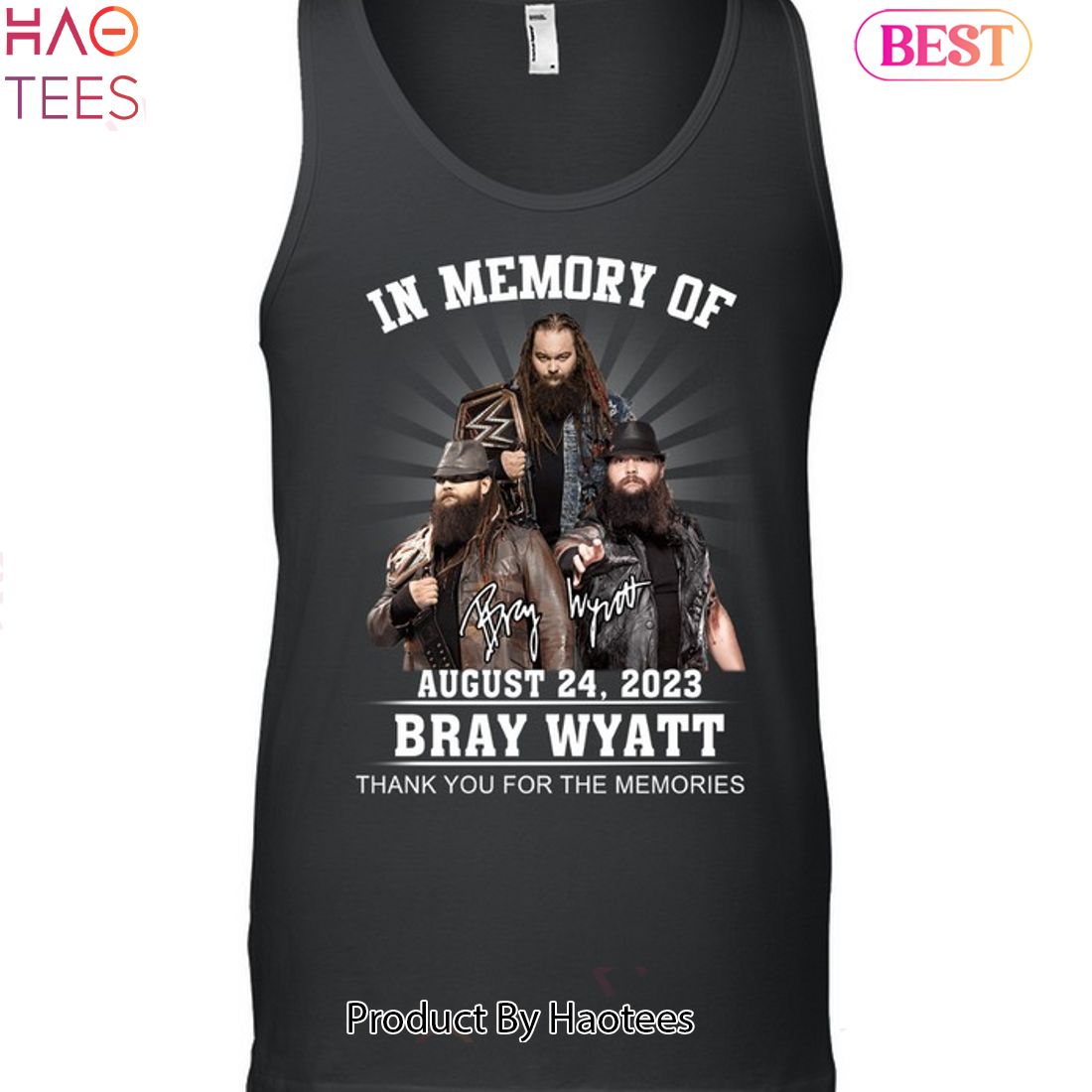 Get The Fiend In Memory Of August 24, 2023 Bray Wyatt Thank You For The  Memories Shirt For Free Shipping • Custom Xmas Gift